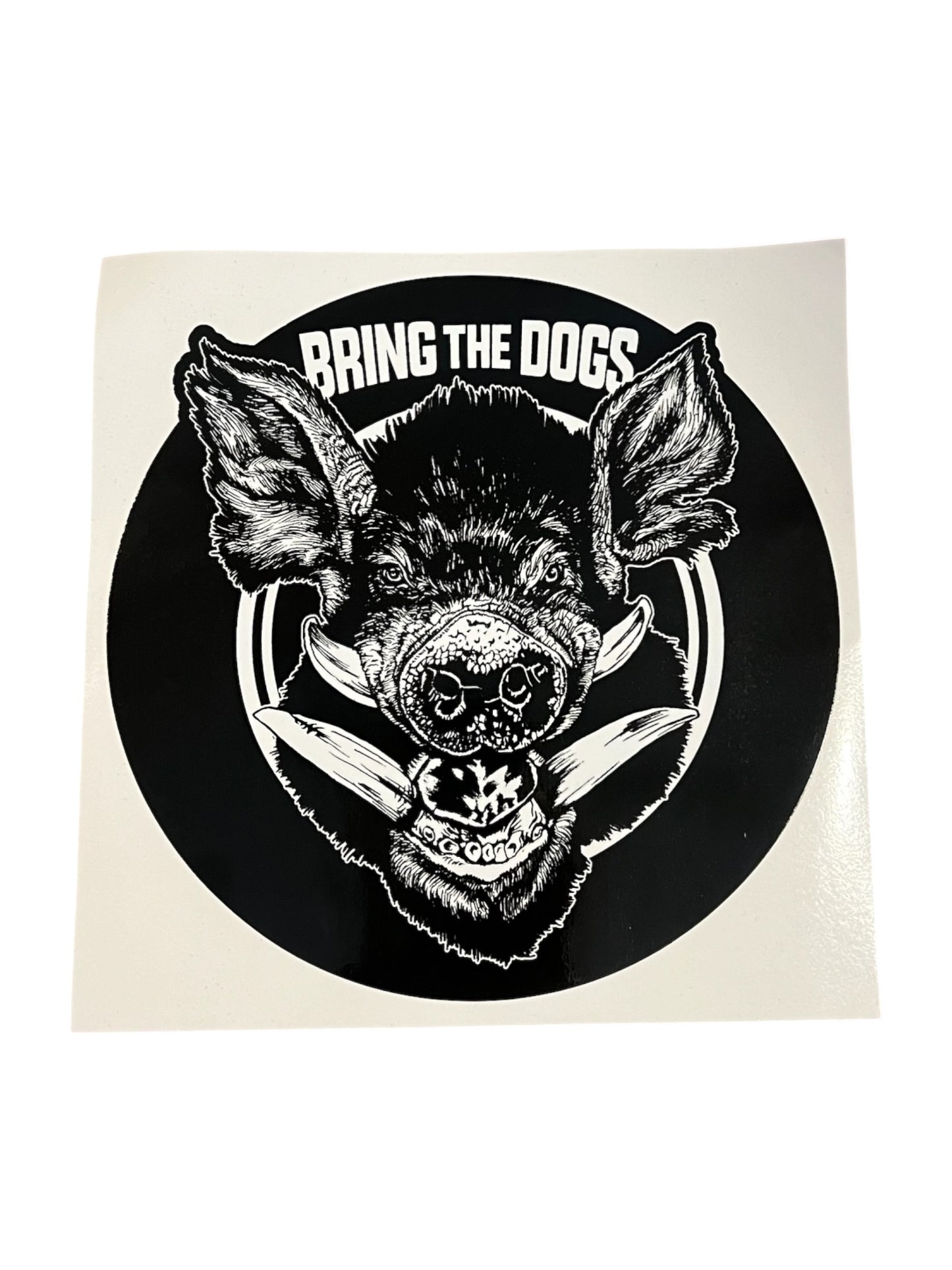 Large Sticker- BRING THE DOGS